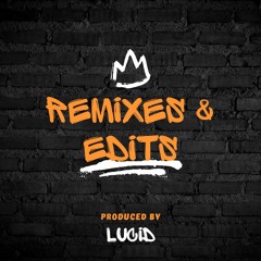REMIXES & EDITS