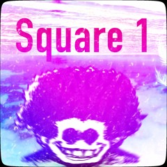 Square 1