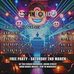 Bannzza- Hardcore- Spindolic Multi Genre Events- Free Pub Rave 2/3/24