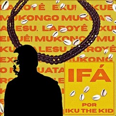IFÁ- Iku the kid