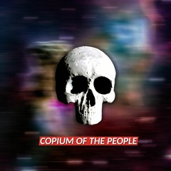 COPIUM OF THE PEOPLE