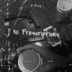 30 Prescriptions