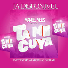 Ta Me Cuya - Manuel Melis (Prod.DJ Gaio )