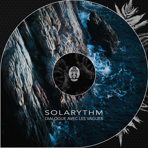 03. Solarythm - Dialogue Avec Les Vagues