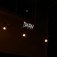 Dark (Cab Psychotic X YWB Twerp)  (Prod. NTRPY)