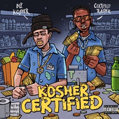 Kosher Certified (feat. BLP KOSHER)