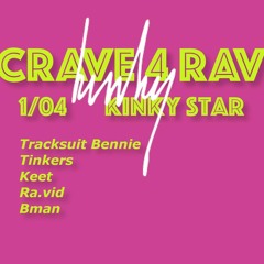 I Crave 4 Rave ( Hardhouse )