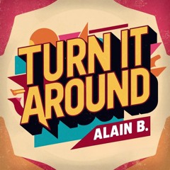 Turn It Around
