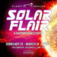 Planet Fabulon Solar Flair @ The Clubhouse, Toronto - 25/2/2023