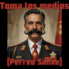 Toma los Medios (Perreo Sanxe)