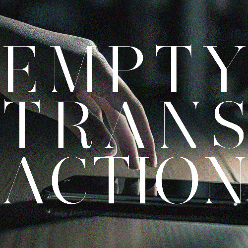 EMPTY TRANSACTION  (Preview)
