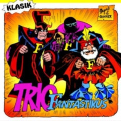 Trio Fantastikus