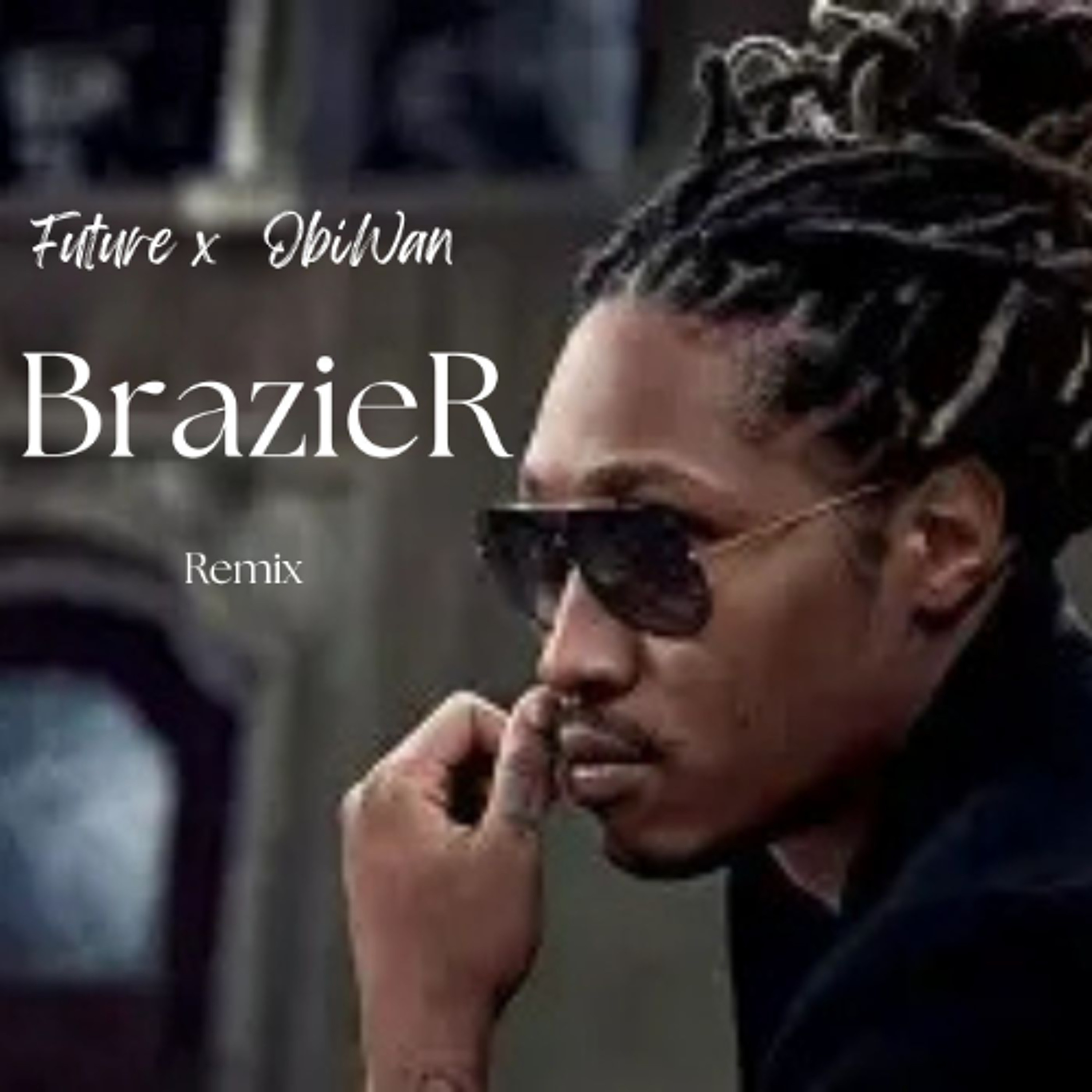 Future~ Brazier(bootleg remix) episode artwork