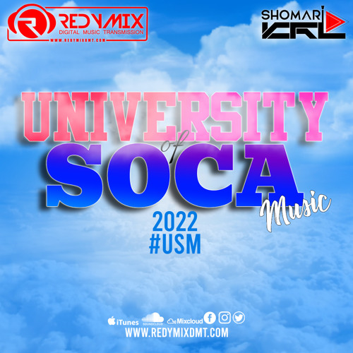 The University Of Soca Music 2022 (USM) SOCA MIX 2022