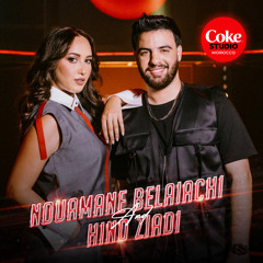 Nouamane Belaiachi And Hind Ziadi - Coke Studio Morocco