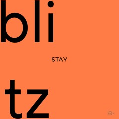 Stay