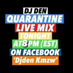 Quarantine Live 7/24/2020