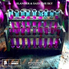SLANDER & Said the Sky - Potions (ft. JT Roach) (Danny Olson Remix)