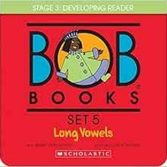 VIEW EBOOK EPUB KINDLE PDF Bob Books Set 5- Long Vowels by Bobby Lynn Maslen,John R.