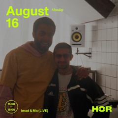 Imad & Moacyr (Live) @ Hör, 16.08.21