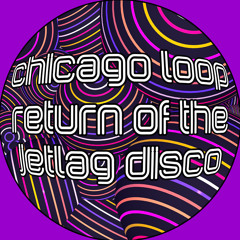 Return Of The Jetlag Disco (A Deeper Feature)