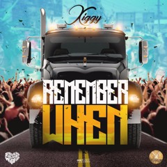 Xiggy - Remember When (Soca 2021)