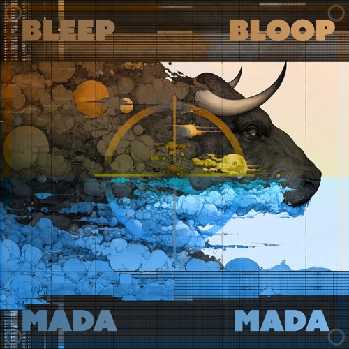 BleepBloopMadaMada