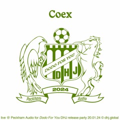 Coex @ Dodo For You