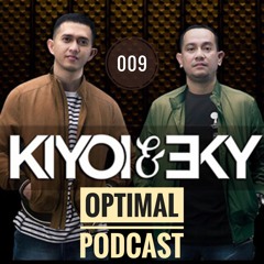 Optimal Podcast 009 Mixed By Kiyoi & Eky