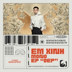 MONO x Onionn - Em Xinh ( Cyrus Mashup & Edit ) FREE DOWNLOAD