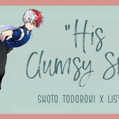 || "HIS CLUMSY SWAN" || [Figure Skater AU] Shoto Todoroki x Listener [BNHA Fanfic Reading]