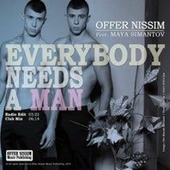 Everybody Needs a Man Offer Nissim vs Alessander Gelassi (DJ Shinkawa Mash)FREEDOWNLOAD