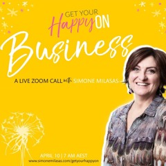 Your Business Doesn't Have to Stop - Get Your Happy On