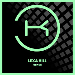Lexa Hill - Crash
