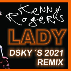 Kenny Rogers - Lady (Dsky´s Remix)