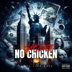 No Chicken