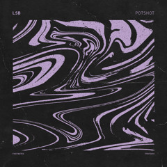 Potshot (Anile Remix)