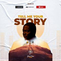 Tell Me Your Story.mp3