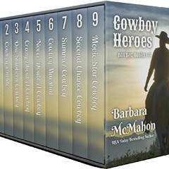 GET EPUB KINDLE PDF EBOOK Cowboy Heroes Boxed Set Books 1-9: Sweet western romances by  Barbara McMa