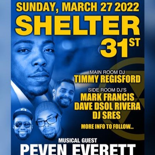 LIVE AT THE SHELTER MARCH 27,2022- DJ MARK FRANCIS