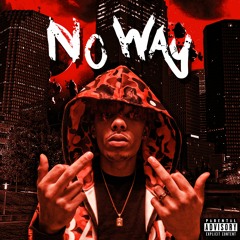 No Way Freestyle (Prod.Euro)