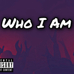Who I Am Feat. TnP Jayy