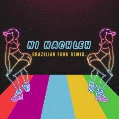 Imran Khan - Ni Nachleh "Brazilian Funk Remix" DJ Kazz