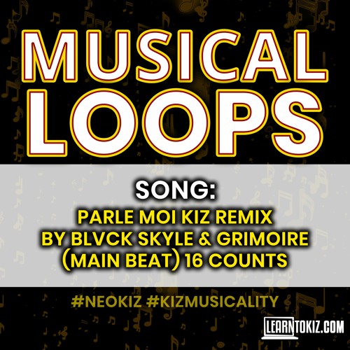 Parle Moi Kiz Remix by Blvck Skyle & Grimoire | Main Beat - 16 Counts