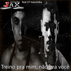 Treino pra Mim, Não pra Você