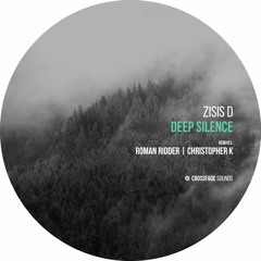 Zisis D - Deep Silence [Crossfade Sounds]