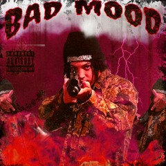 BAD MOOD (prod. SPHYNX)