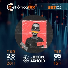 Programa Set DJ - Rádio Eletrônica Mix Brasil - 28/04/2020