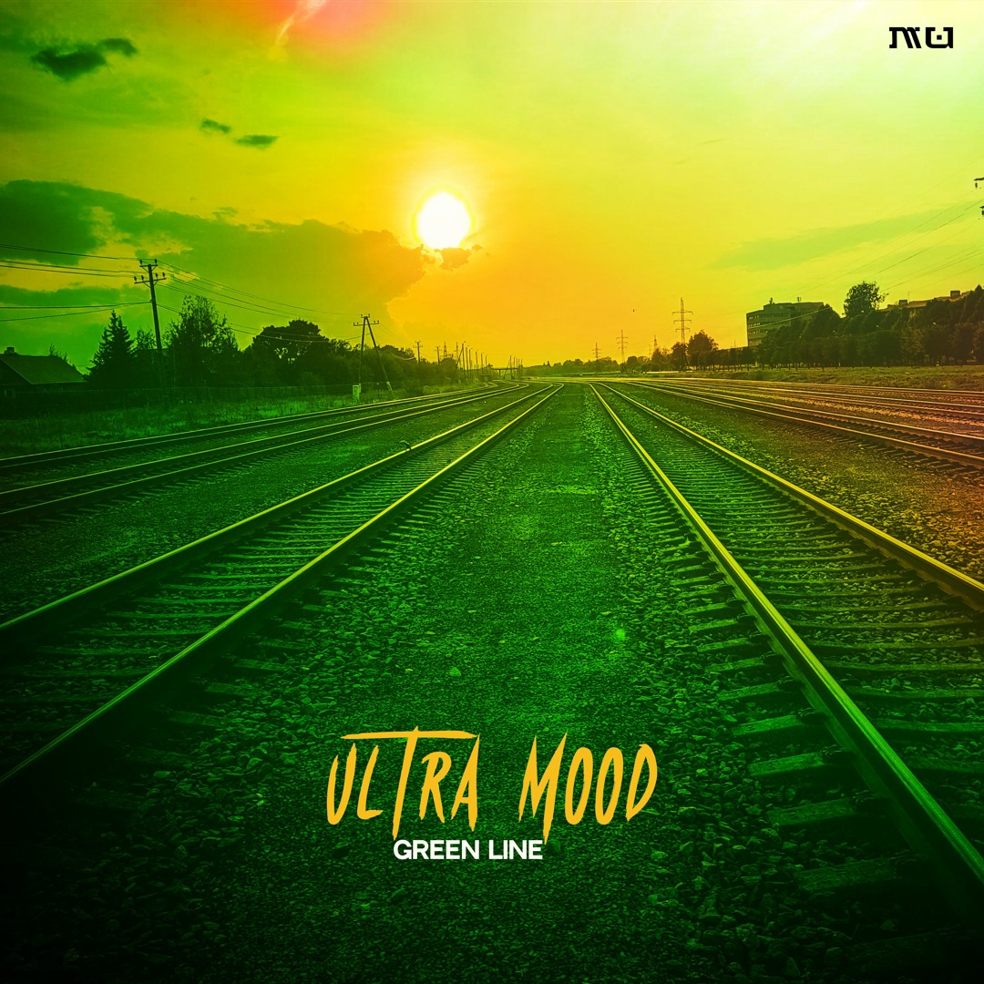 Stream Green Line by Ultra Mood | Listen online for free on SoundCloud