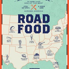 [PDF]⚡DOWNLOAD ❤ Roadfood, 10th Edition: An Eater's Guide to More Than 1,000 of the Best Local